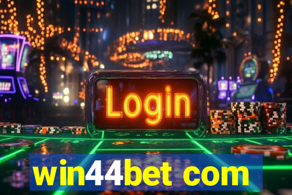 win44bet com